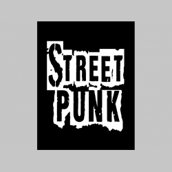 Street Punk  chrbtová nášivka veľkosť cca. A4 (po krajoch neobšívaná)